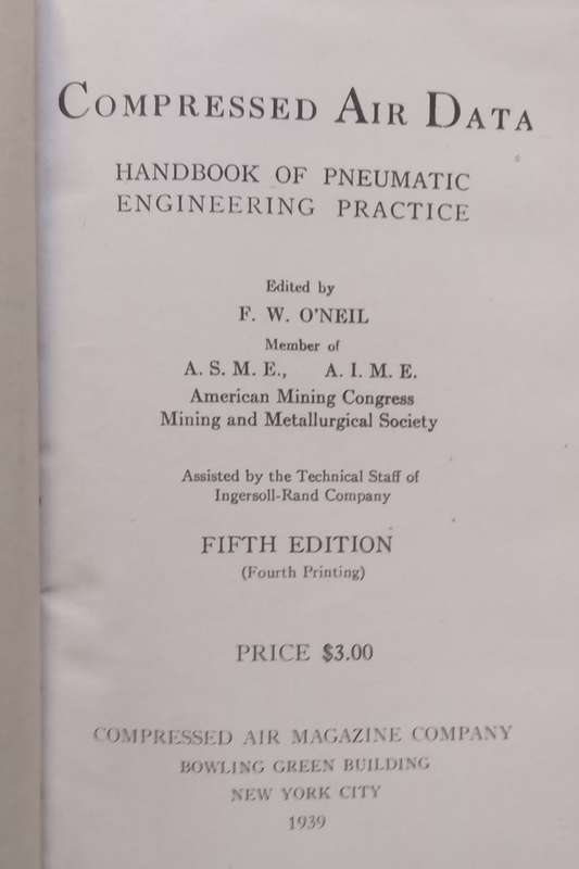 Compressed Air Data: Handbook of Pneumatic Engineering Practice | F. W. ONeil (Ed.)