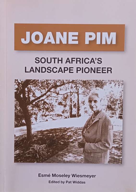 Joane Pim: South Africas Landscape Pioneer | Esme Moseley Wiesmeyer