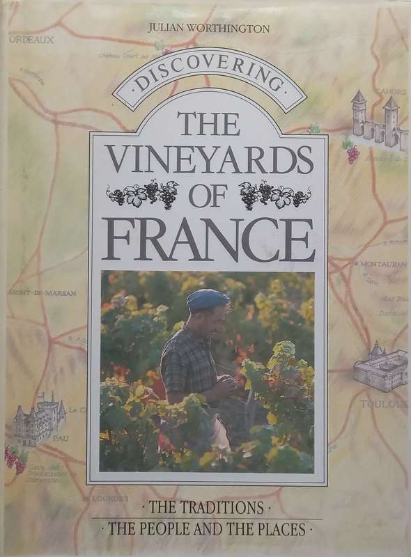 Discovering The Vineyards of France | Julian Worthington