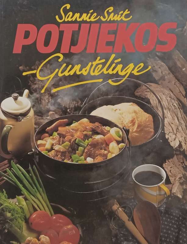 Potjiekos Gunstelinge (Afrikaans) | Sannie Smit