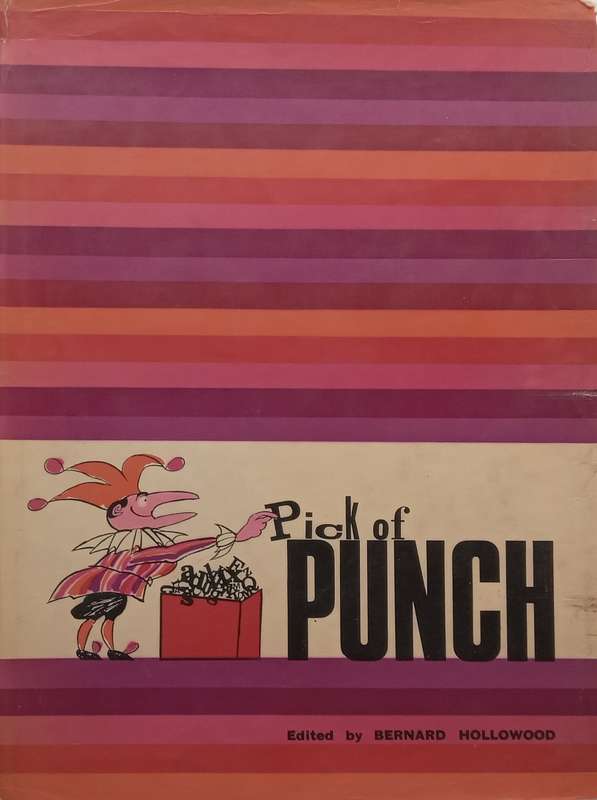 Pick of Punch 1966 | Bernard Hollowood (Ed.)