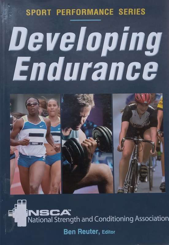 Developing Endurance (Sport Performance Series) | Ben Reuter (Ed.)