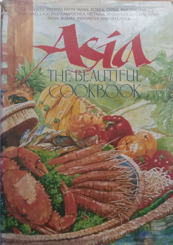 Asia: The Beautiful Cookbook | Jacki Passmore