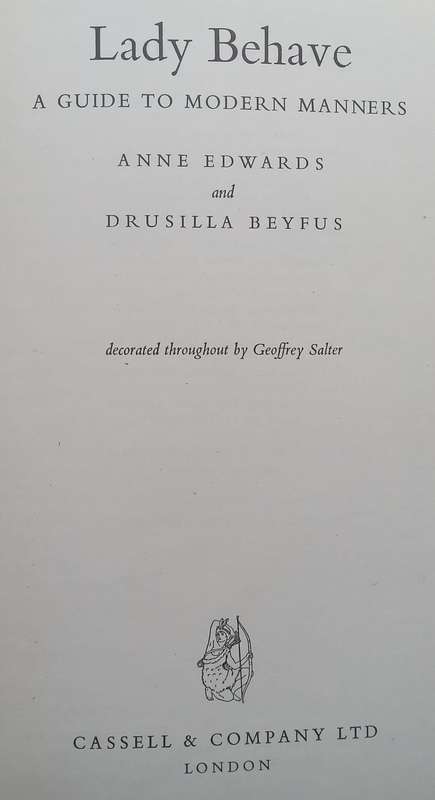 Lady Behave: A Guide to Modern Manners | Anne Edwards & Drusiilla Beyfus
