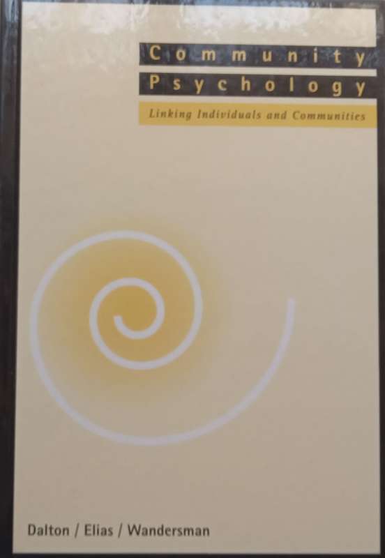 Community Psychology: Linking Individuals and Communities | James H. Dalton, et al.
