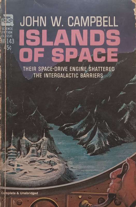 Islands of Space | John W. Campbell