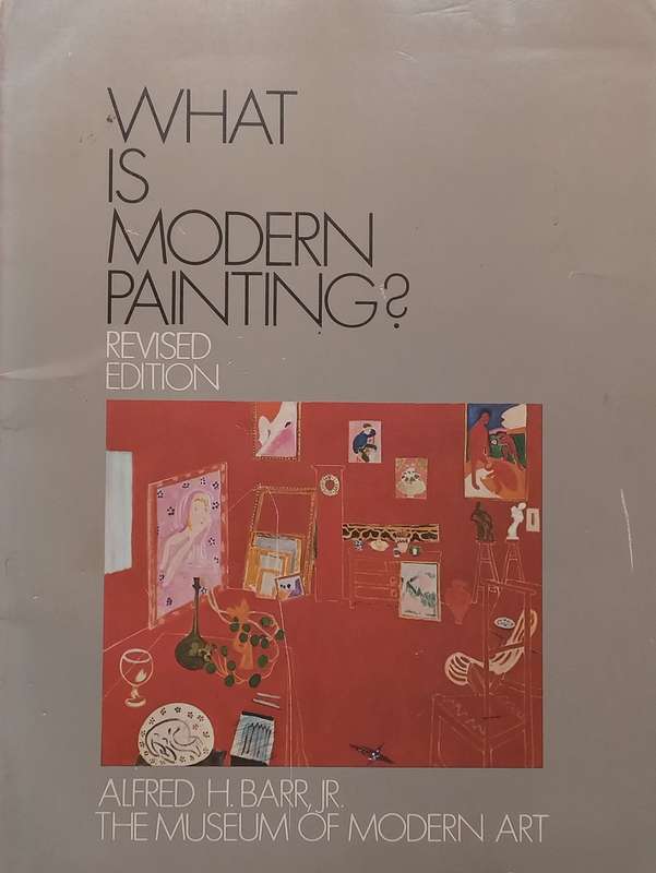 What is Modern Painting? | Alfred H. Barr, Jr.