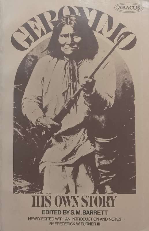 Geronimo: His Own Story | S. M. Barrett (Ed.)