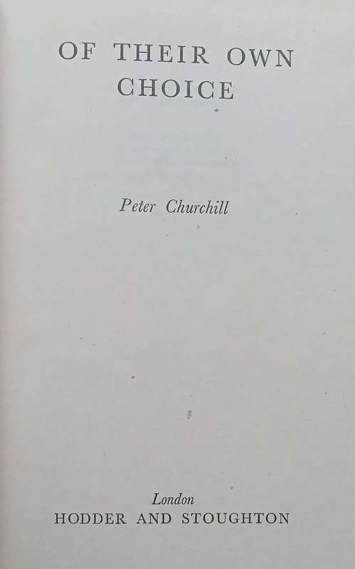 Of Their Own Choice | Peter Churchill