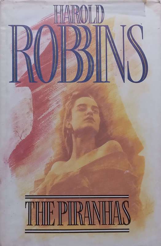 The Piranhas (Hardcover) | Harold Robbins