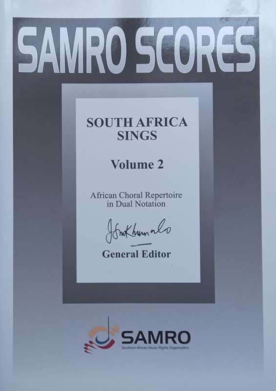 South Africa Sings Vol. 2: African Choral Repertoire in Dual Notation