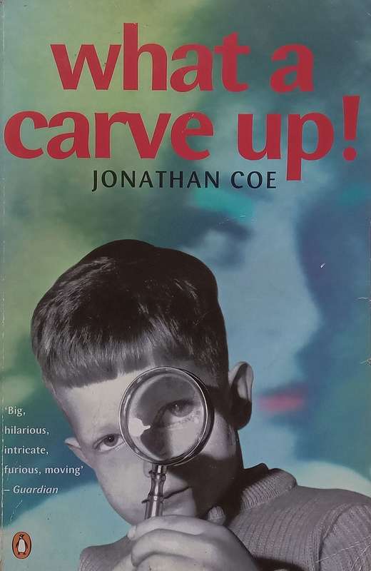 What a Carve Up! | Jonathan Coe