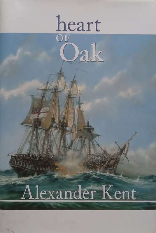 Heart of Oak (Hardcover) | Alexander Kent