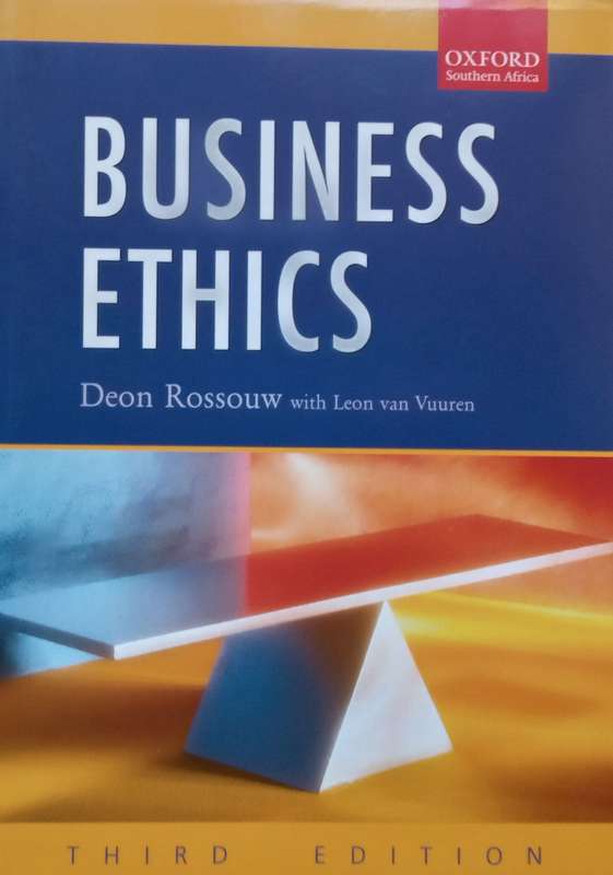 Business Ethics (3rd Ed.) | Deon Rossouw & Leon van Vuuren