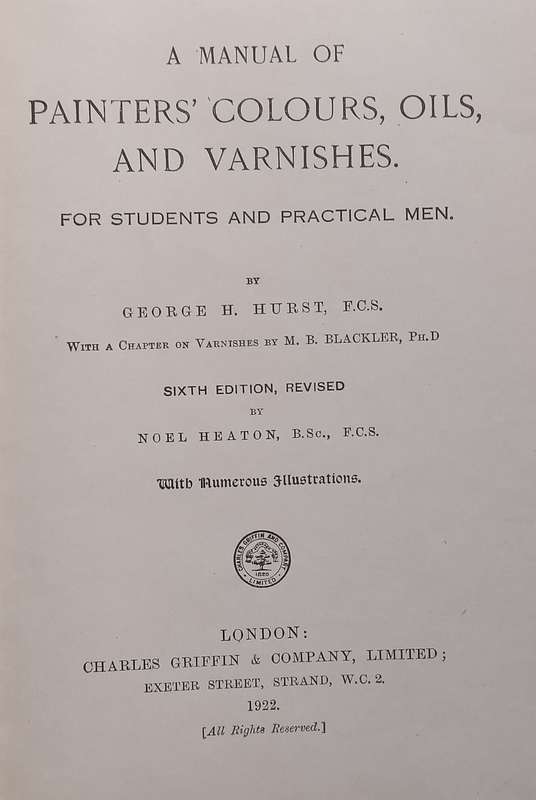 A Manual of Printers Colours, Oils, and Varnishes (6th Ed., Published 1922) | George G. Hurst