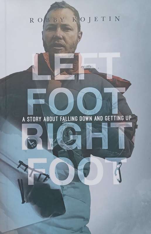Left Foot Right Foot: A Story About Falling Down and Getting Up (Inscribed by Author) | Robby Koj...