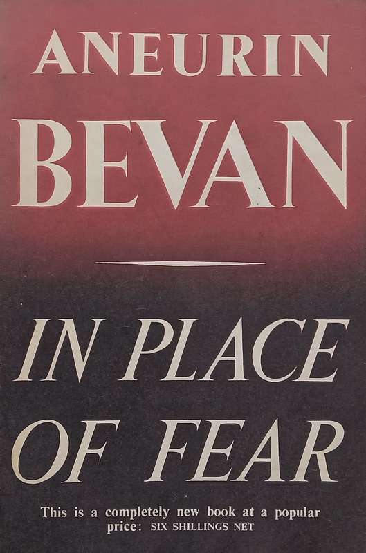 In Place of Fear | Aneurin Bevan