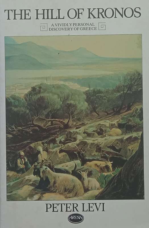 The Hill of Kronos: A Vividly Personal Discovery of Greece (Copy of SA author Stephan Gray) | Pet...