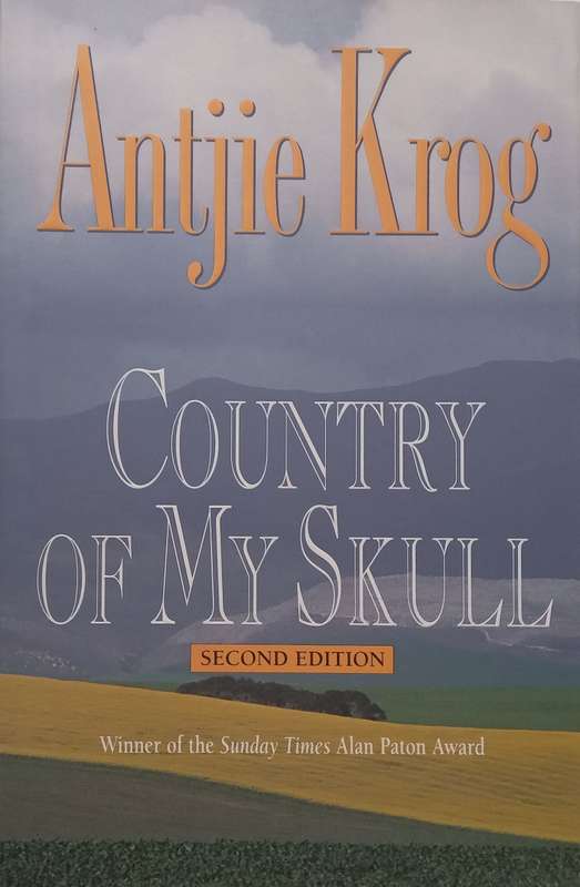 Country of My Skull, Second Ed. (Inscribed by Author) | Antjie Krog