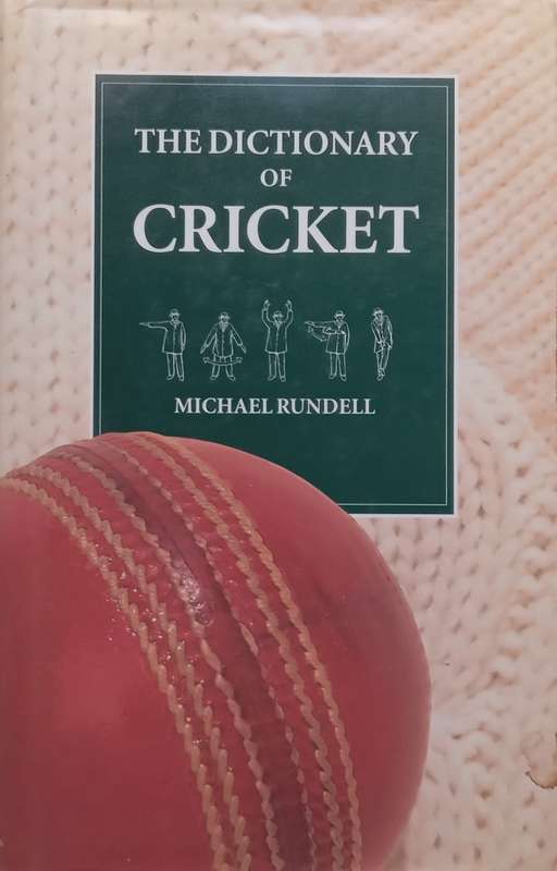 Dictionary of Cricket | Michael Rundell