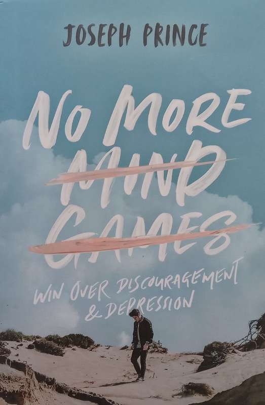 No More Mind Games: Win Over Discouragement & Depression | Joseph Prince