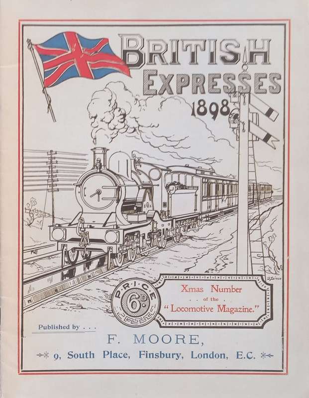 British Expresses 1898 (Facsimile Reprint of The Locomotive Magazine Christmas Issue)
