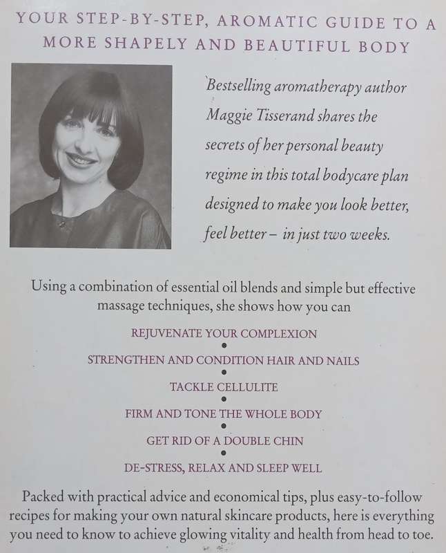 The 14-Day Aromabeauty Plan: How to Look Better, Feel Better in Two Aromatic Weeks | Maggie Tisse...