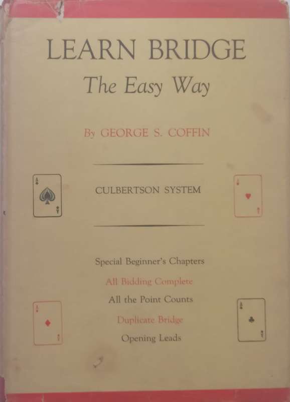 Learn Bridge the Easy Way | George S. Coffin
