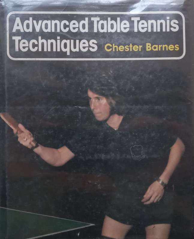Advanced Table Tennis Techniques | Chester Barnes