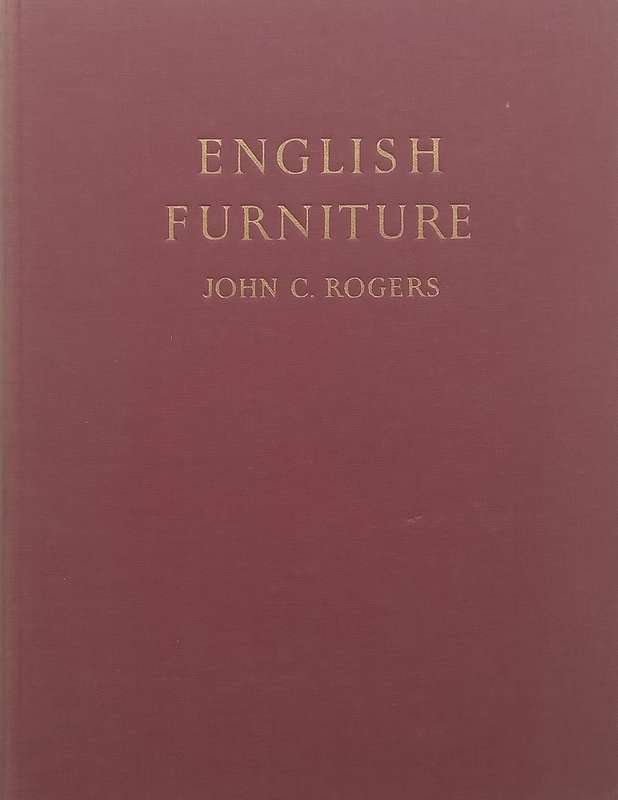 English Furniture | John C. Rogers & Margaret Jourdain