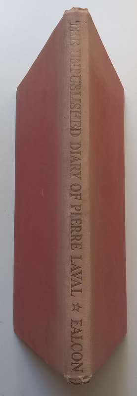 The Unpublished Diary of Pierre Laval | Pierre Laval
