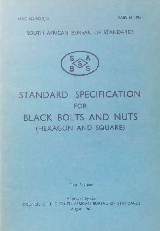 Standard Specification for Black Bolts and Nuts, Hexagon and Square (SABS)