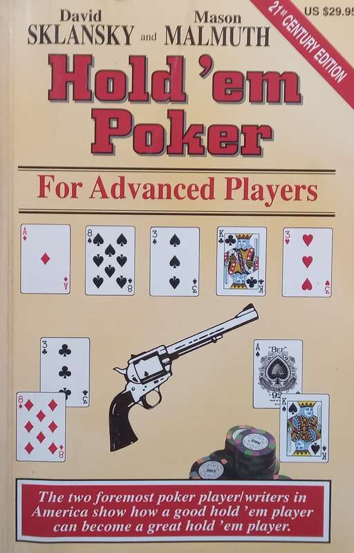 Hold em Poker for Advanced Players (3rd Edition) | David Sklansky & Mason Malmuth