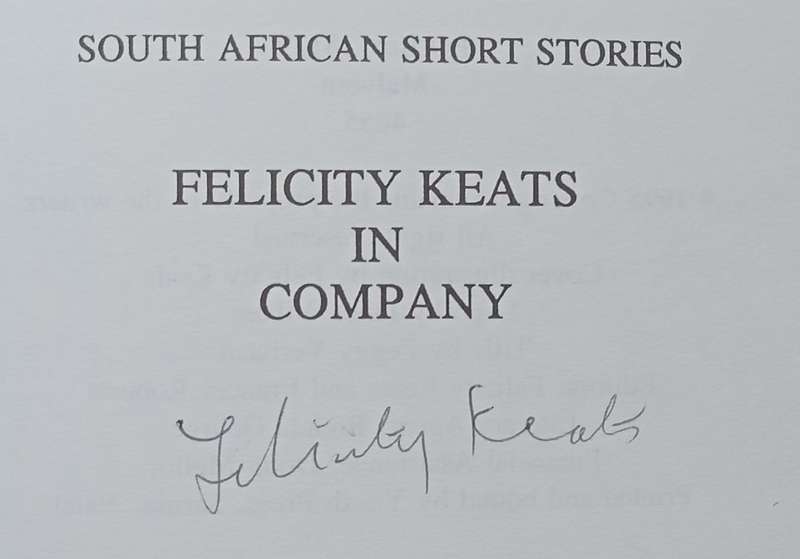South African Short Stories, Vol. 1 (Inscribed by Editor) | Felicity Keats (Ed.)
