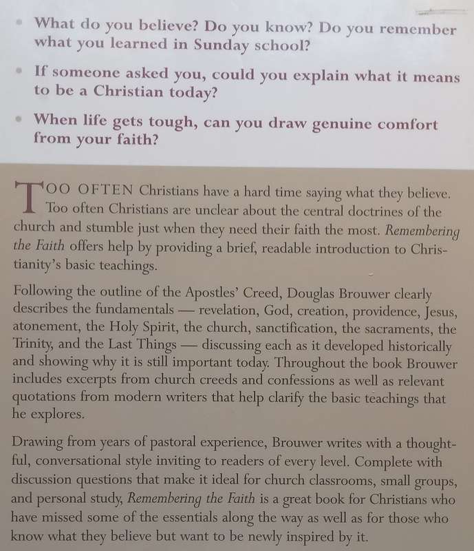 Remembering the Faith: What Christians Believe | Douglas J. Brouwer
