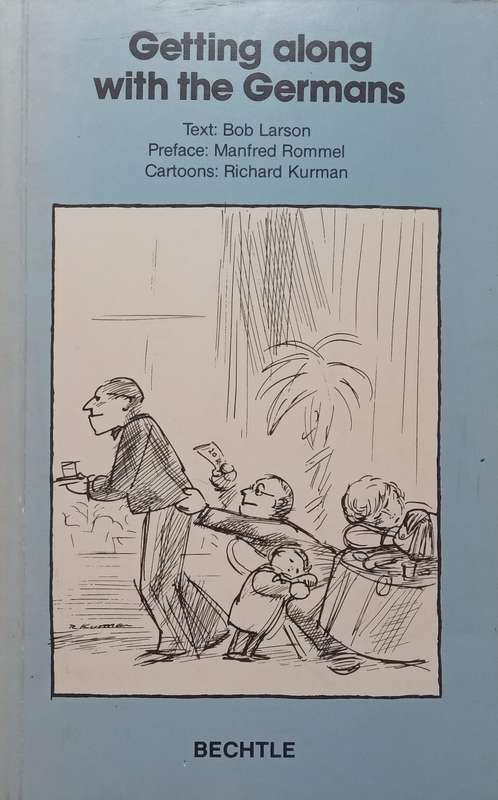 Getting Along with the Germans | Bob Larson