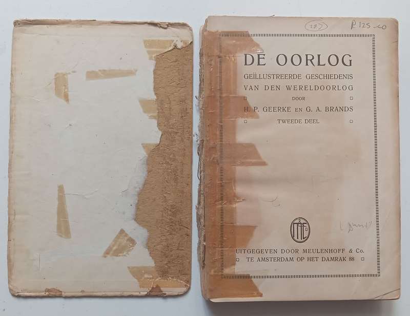 De Oorlog: Geillustreede Geschiedenis van den Wereldoorlog, Part II (Dutch) | H. P. Geerke & G. A...