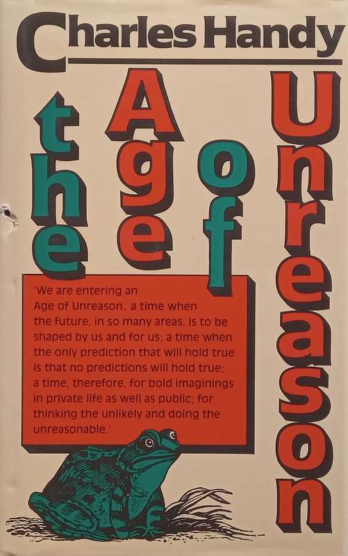 The Age of Unreason | Charles Handy