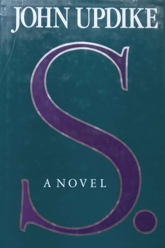S. A Novel (Hardcover) | John Updike