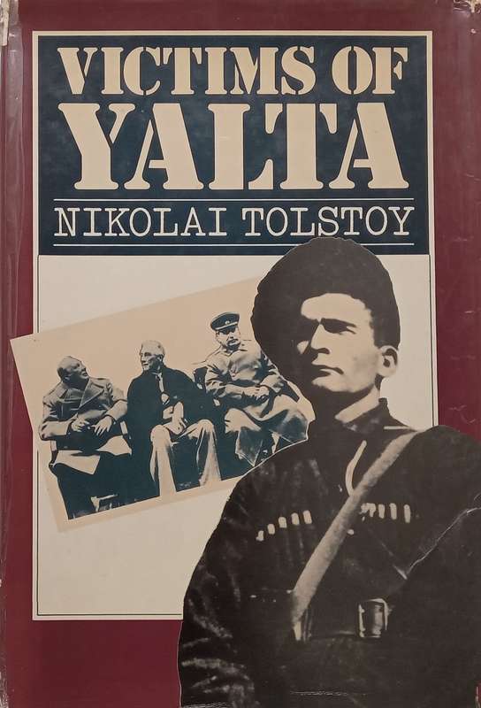 Victims of Yalta | Nikolai Tolstoy