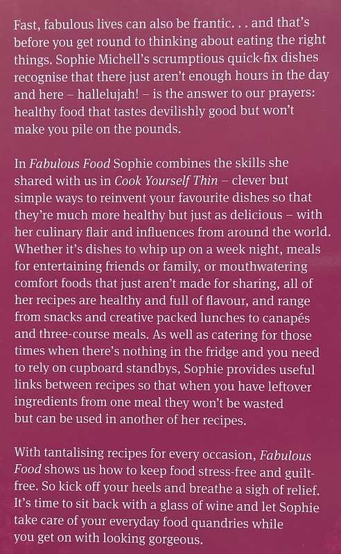 Fabulous Food: Sexy Recipes for Healthy Living | Sophie Michell