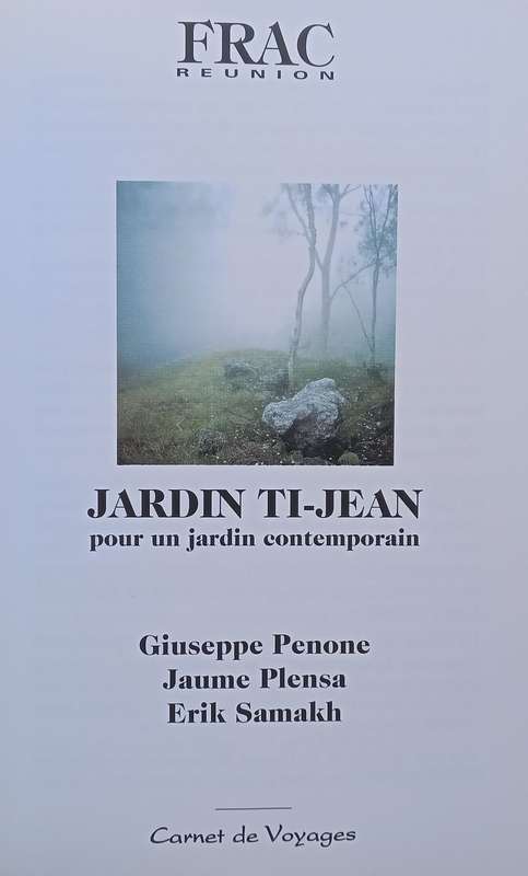 Jardin Ti-Jeam pour un Jardin Contemporain (French) | Guiseppe Penone, et al.