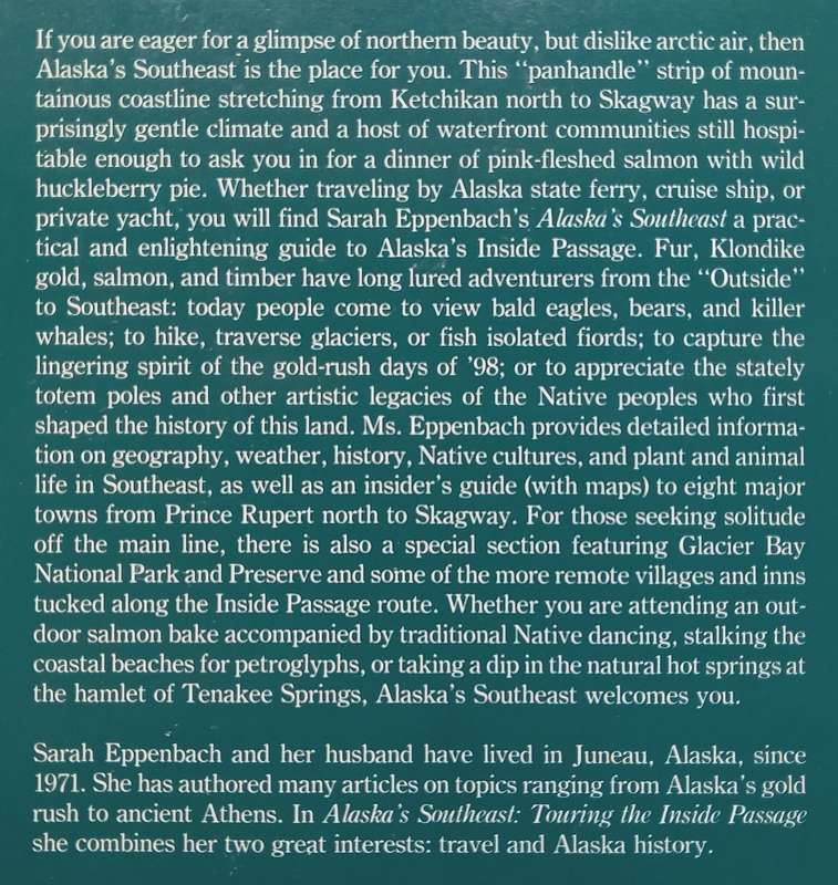 Alaskas Southeast: Touring the Inside Passage (With Loosely Inserted Pamphlets Birds of Kac...