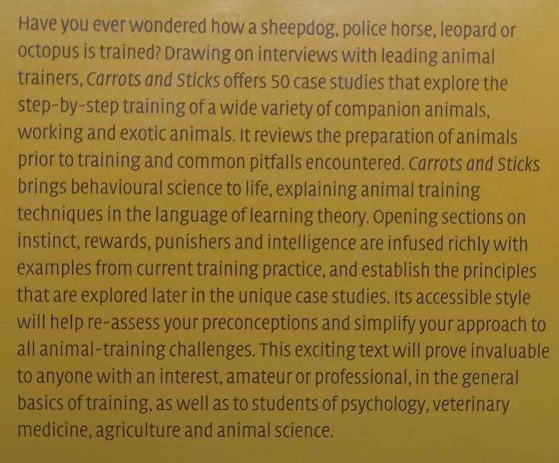 Carrots and Sticks: Principles of Animal Training | Paul McGreevy and Robert Boakes