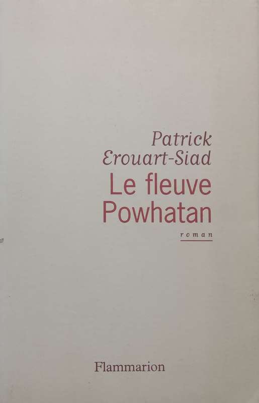 Le Fleuve Powhatan (French, Inscribed by Author, Copy of Stephen Gray) | Patrick Erouart-Siad