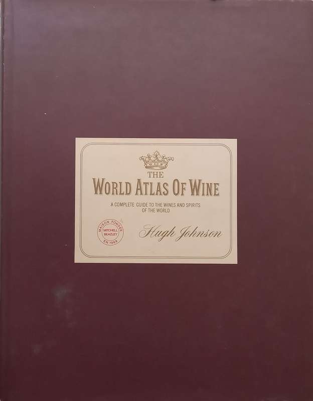 The World Atlas of Wine (With Small Loosely Inserted Chart) | Hugh Johnson