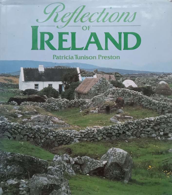 Reflections of Ireland | Patricia Tunison Preston