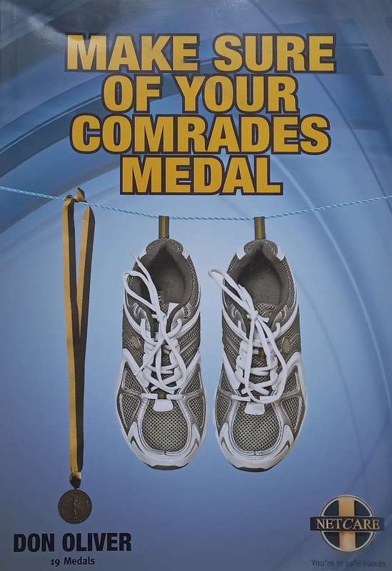 Make Sure of Your Comrades Medal (Inscribed by Author, with loosely inserted Comrades Commitment ...