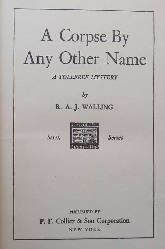 A Corpse by Any Other Name: A Tolefree Mystery | R. A. J. Walling