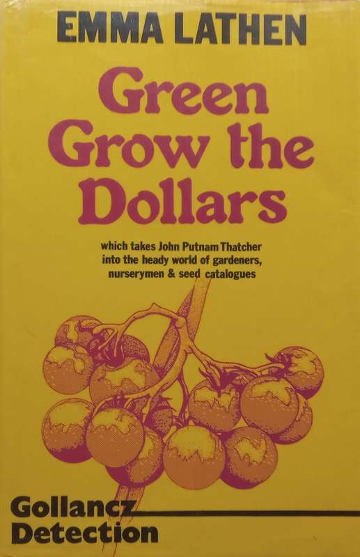 Green Grows the Dollars | Emma Lathen